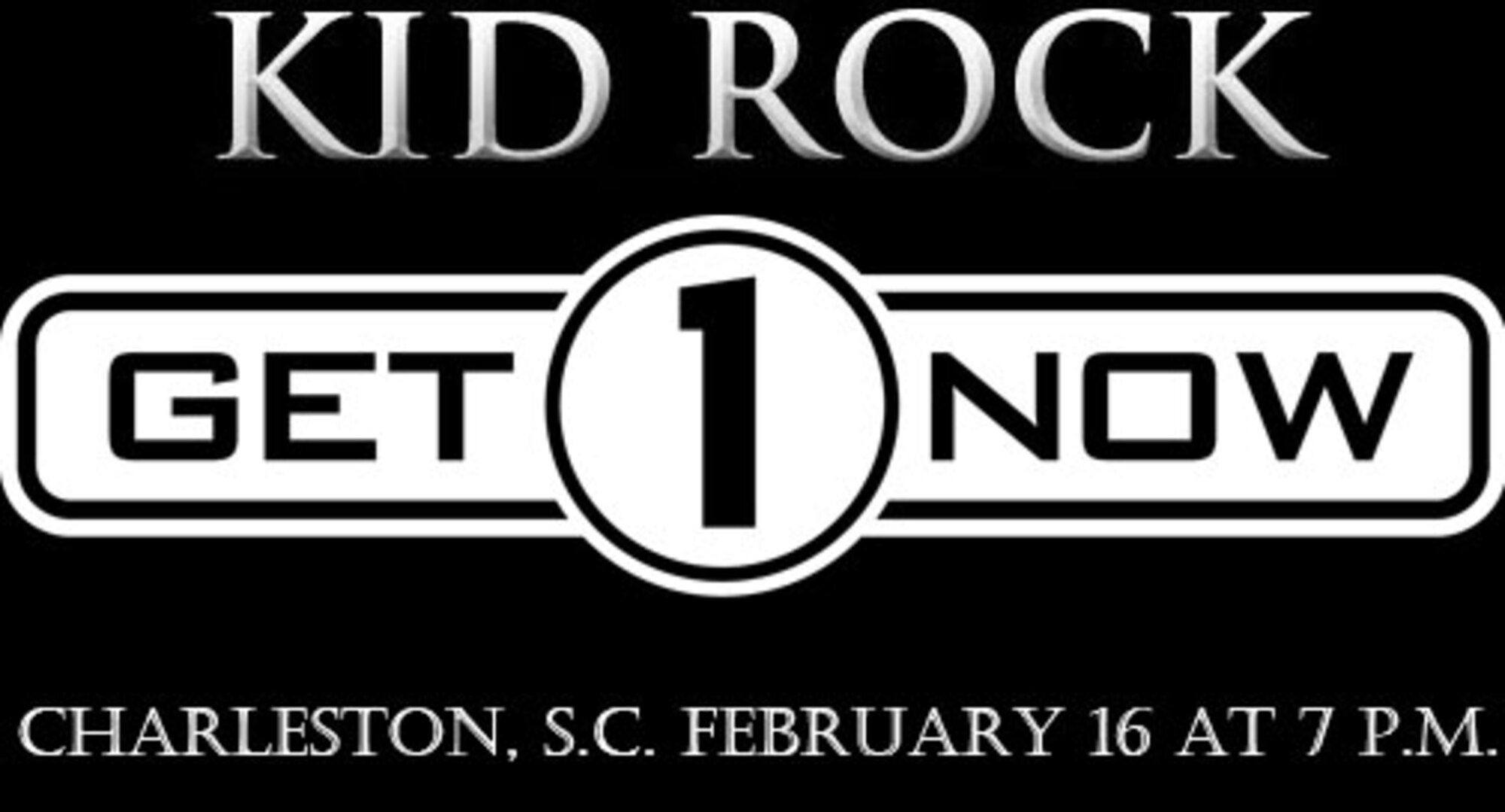 Get 1 Now "Refer a Friend Tour" featuring Kid Rock is scheduled to perform at the North Charleston Coliseum Feb. 16, 2011 at 7 p.m.
