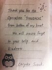 SENDAI, JAPAN -- A letter from a young girl, Chiyoko Suzuki, reads, "Thank you for the Operation Tomodachi from bottom of my heart...we will never forget your help and kindness." The letter was given to the Air Force Band of the Pacific-Asia after a concert held in the Sendai-area, Japan, June 2011. (Courtesy photo)