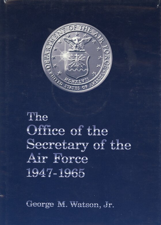 Evolution Of The Department Of The Air Force Air Force Historical Support Division Fact Sheets