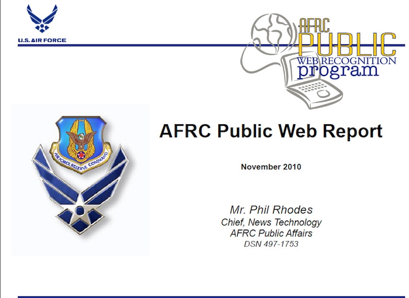 Air Force Reserve Command produces a monthly report showing if wings are in-compliance or not with timely updates and periodic news. In March 2011, wings will be evaluated on how much traffic they drive to their Web sites. (USAF courtesy graphic)