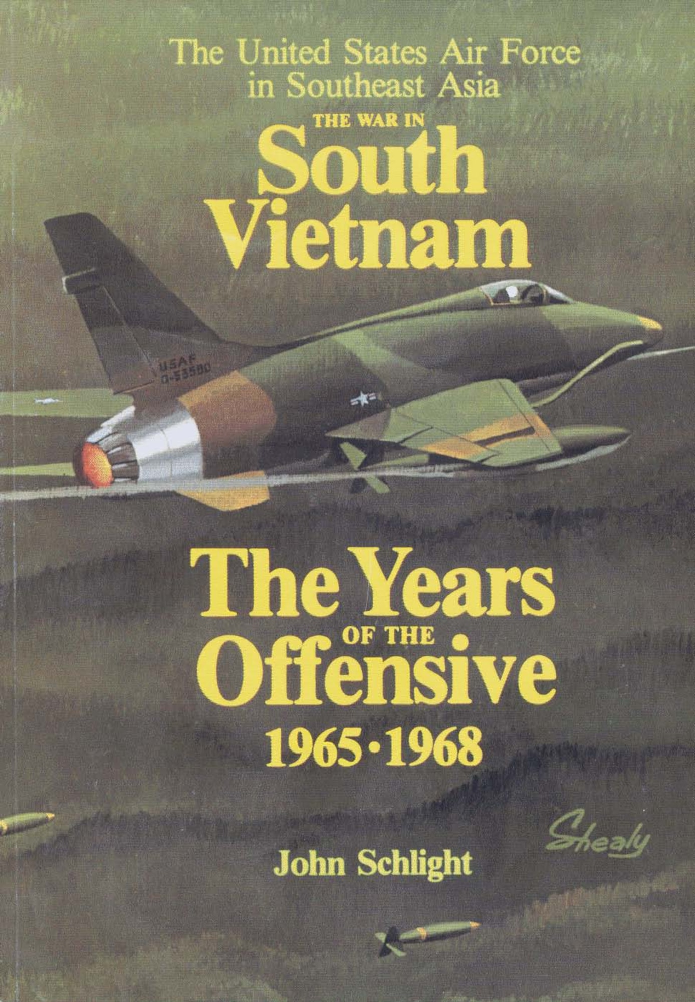 The War in South Vietnam: the Years of the Offensive, 1965-1968 by John Schlight