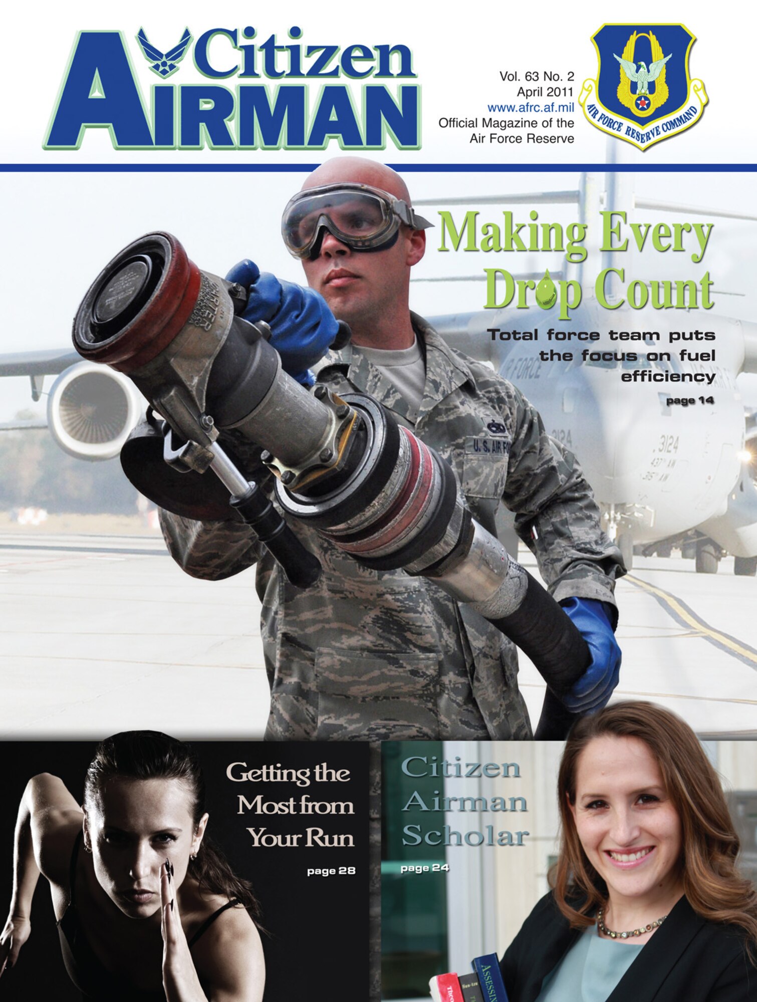 (Top) The Air Mobility Command Fuel Efficiency Office is a shining example of how the total force -- regular Air Force, Air Force Reserve and Air National Guard -- and civilian companies are working together to help the command cut its aviation fuel costs. (Samuel King Jr.) (Bottom left) Are you looking to get more out of your run? Our expert has some ideas that might help. (Bottom right) 2nd Lt. Oriana Mastro juggles a busy academic career with service to her country as an individual mobilization augmentee at the Pentagon. (Chris MacPherson)