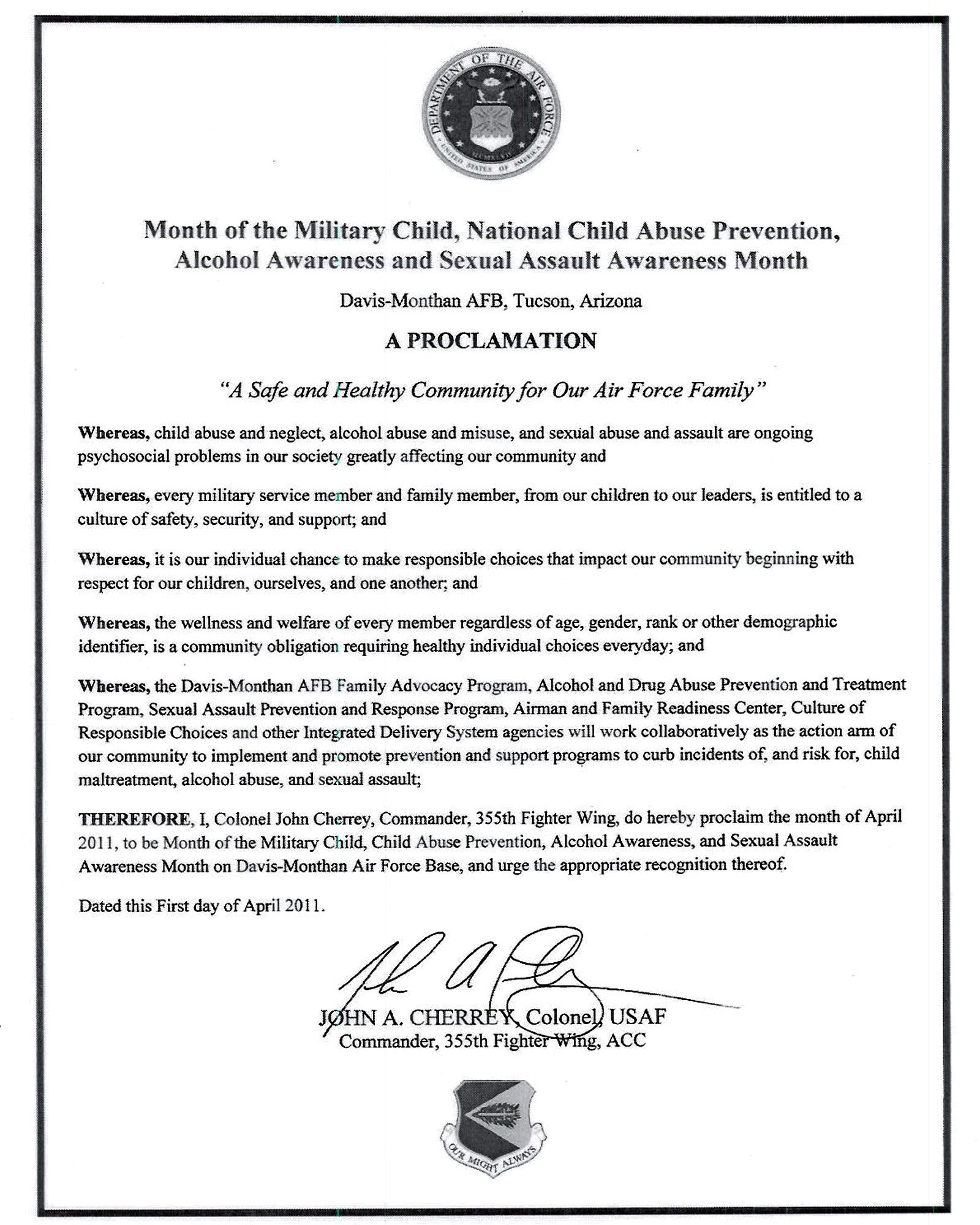 DAVIS-MONTHAN AIR FORCE BASE, Ariz.- Month of the Military Child, National Child Abuse Prevention, Alcohol Awareness and Sexual Assault Awareness Month proclamation