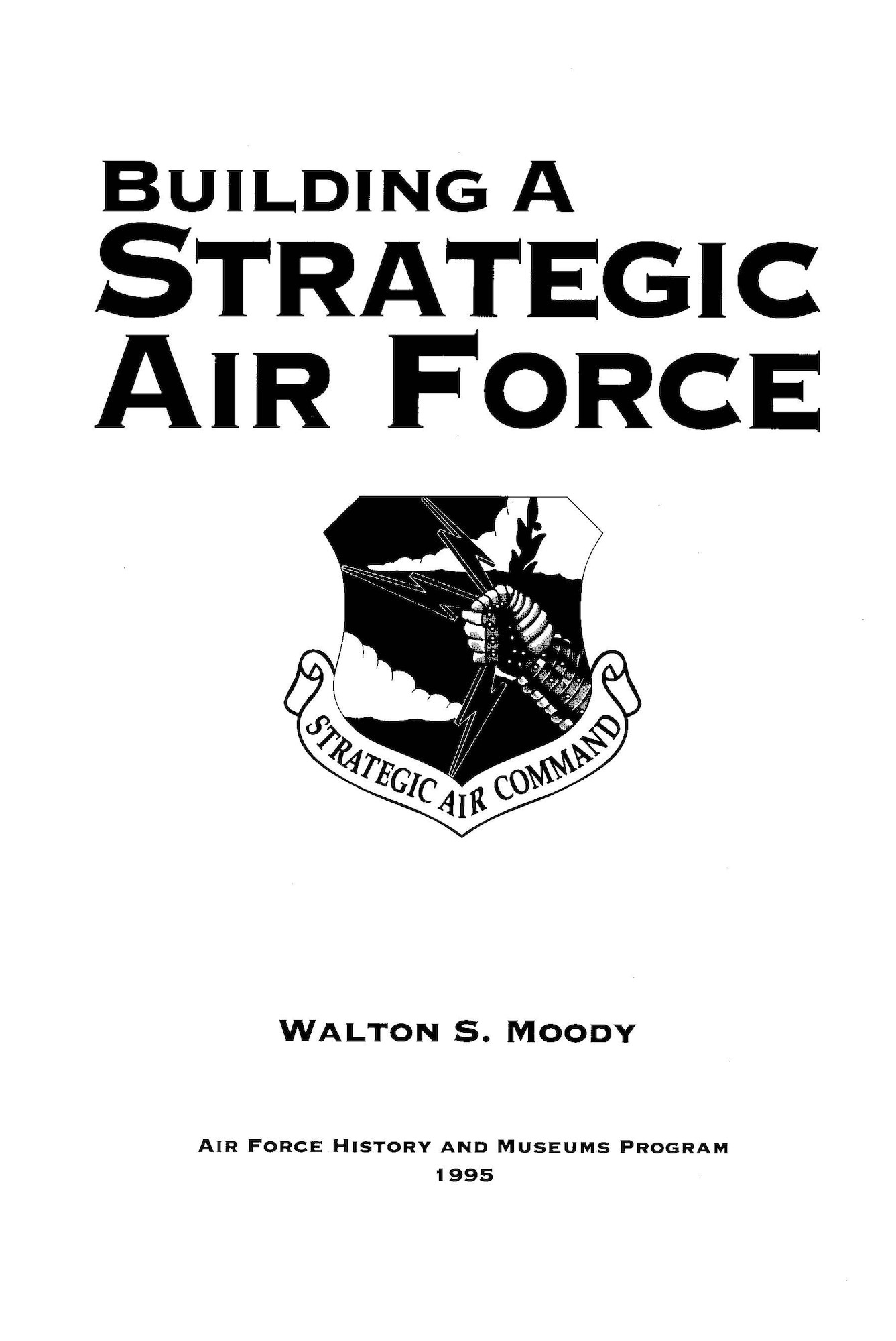 Building a Strategic Air Force, 1945-1953