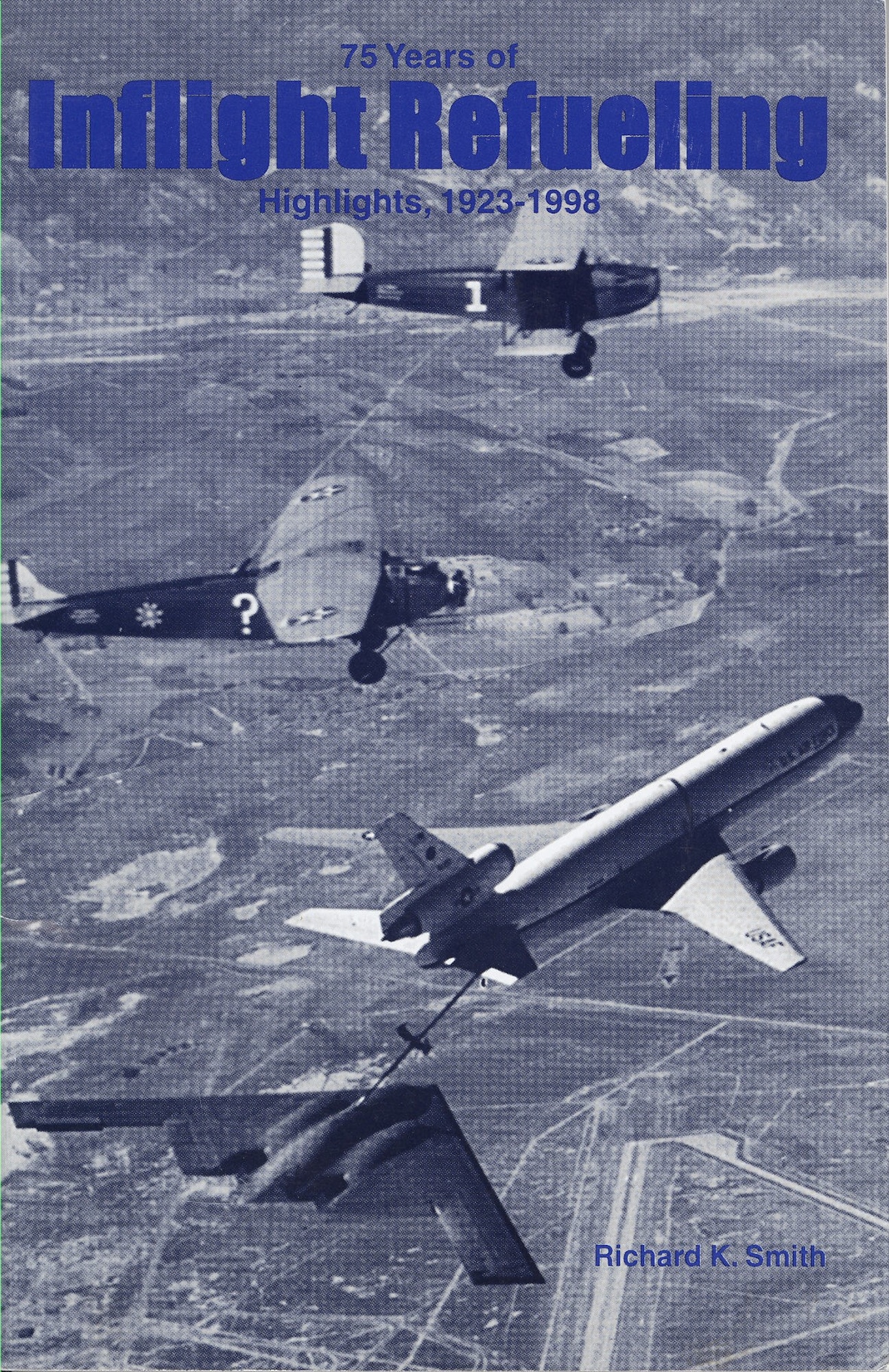 75 Years of Inflight Refueling, Highlights, 1923-1998