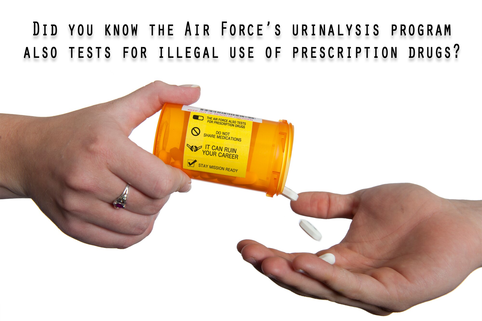 MOODY AIR FORCE BASE, Ga. -- Did you know the Air Force’s urinalysis program also tests for illegal use of prescription drugs? The use of illegal drugs and other illicit substances is a violation of the Uniform Code of Military Justice, and results from a positive test may be used for administrative actions and discharges. (U.S. Air Force illustration/Staff Sgt. Jamal D. Sutter)(RELEASED)
