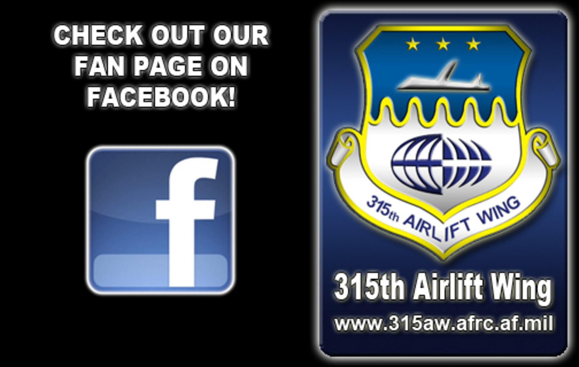 The 315th Airlift Wing has transitioned from a Facebook user page to a fan page.
