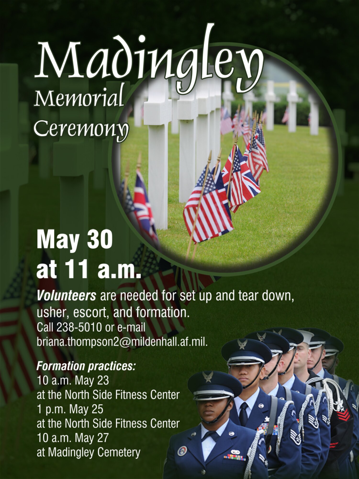RAF MILDENHALL, England -- The annual Madingley American Cemetery Memorial Service is set for May 30, 2011, at 11 a.m. in Cambridge. The event honors the memory of more than 400,000 American World War II Service members, who gave their lives in the war. The post code for is CB23 7PH. (U.S. Air Force graphic/Gary Rogers)