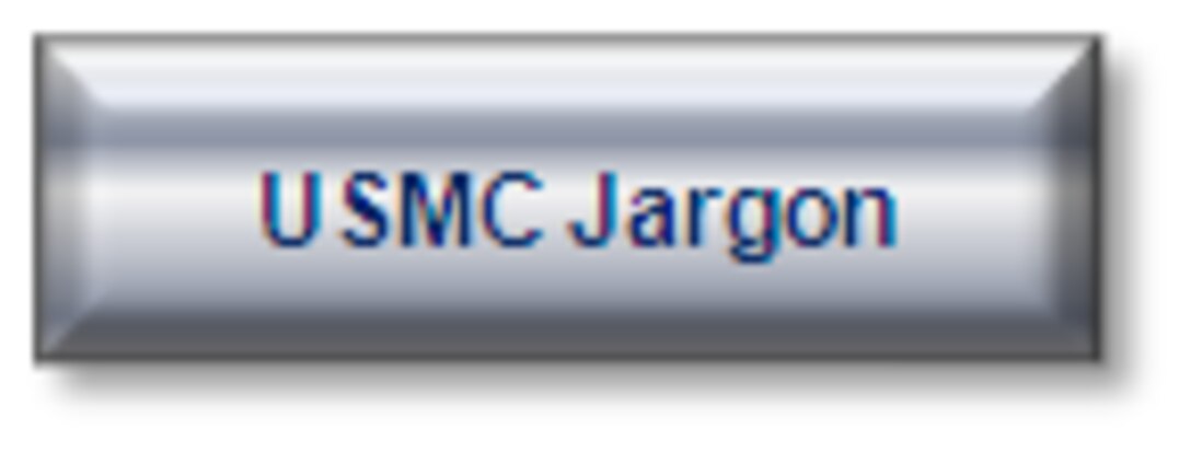 USMC Jargon Document Button