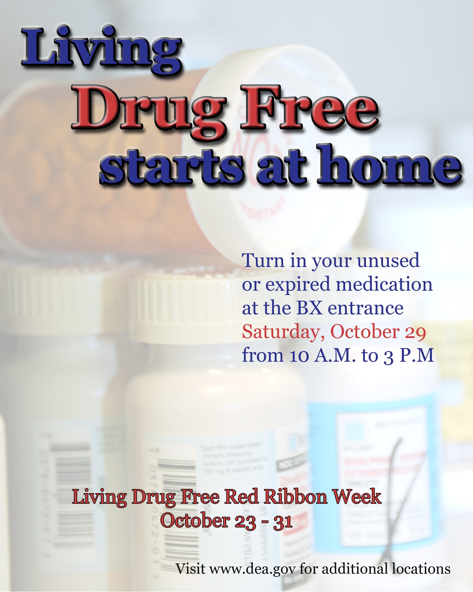 DAVIS-MONTHAN AIR FORCE BASE, Ariz. - The Pharmaceutical Take Back Program is located at the BX entrance from 10 a.m. to 3 p.m.