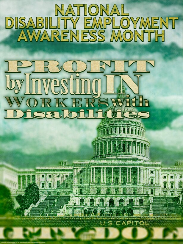 National Disability Empoloyment Awareness Month. Profit by investing in working with disabilities. (Courtesy graphic by the Defense Equal Opportunity Management Institute)