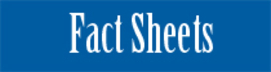 Click here to view fact sheets