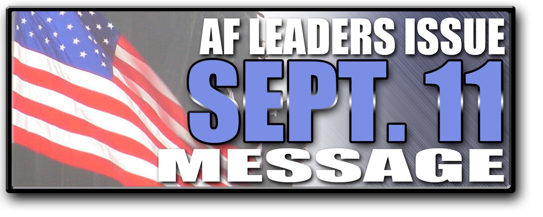 Air Force leaders issue Sept. 11 message