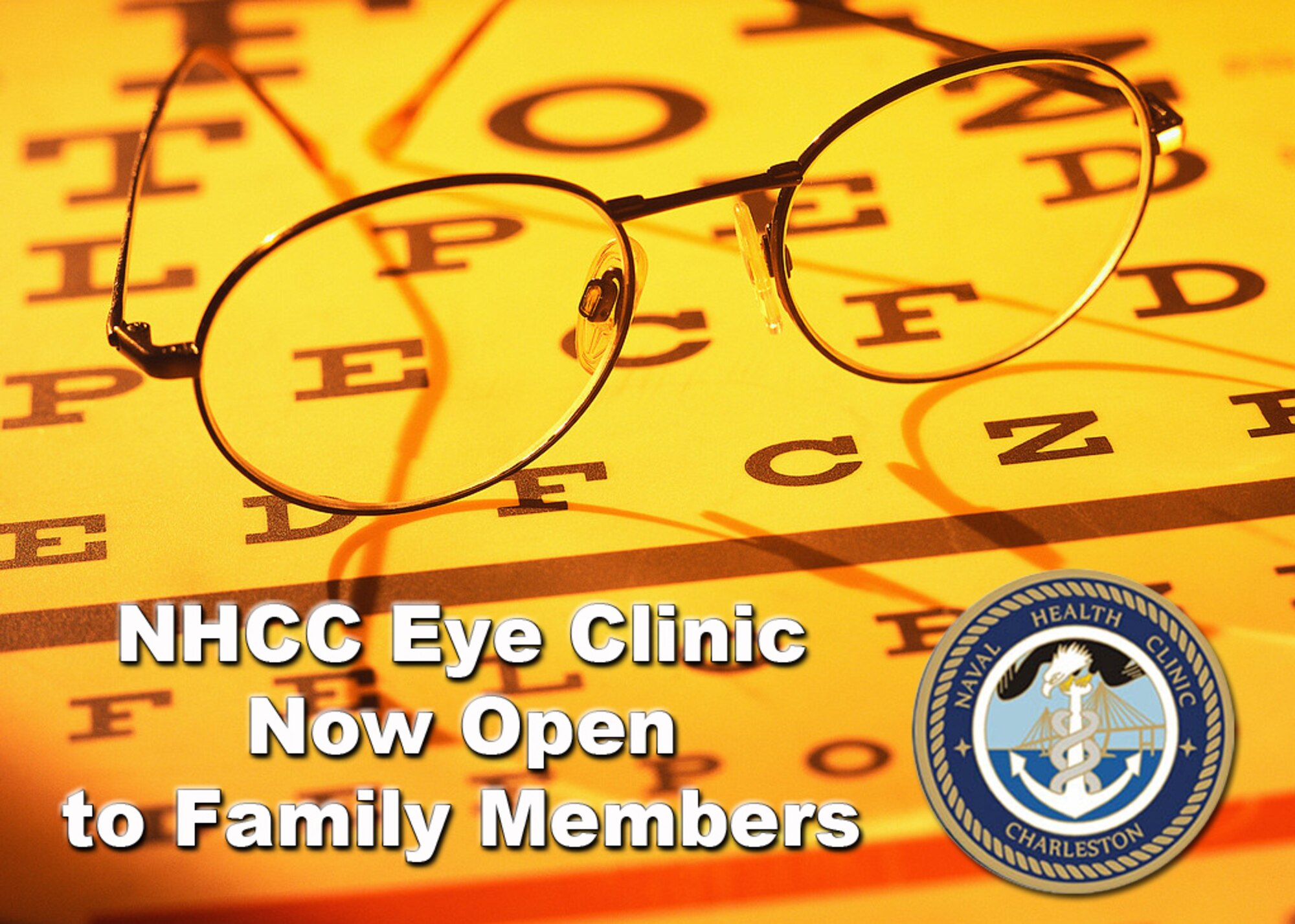 The Naval Health Clinic Charleston Eye clinic is now open to DoD family members.