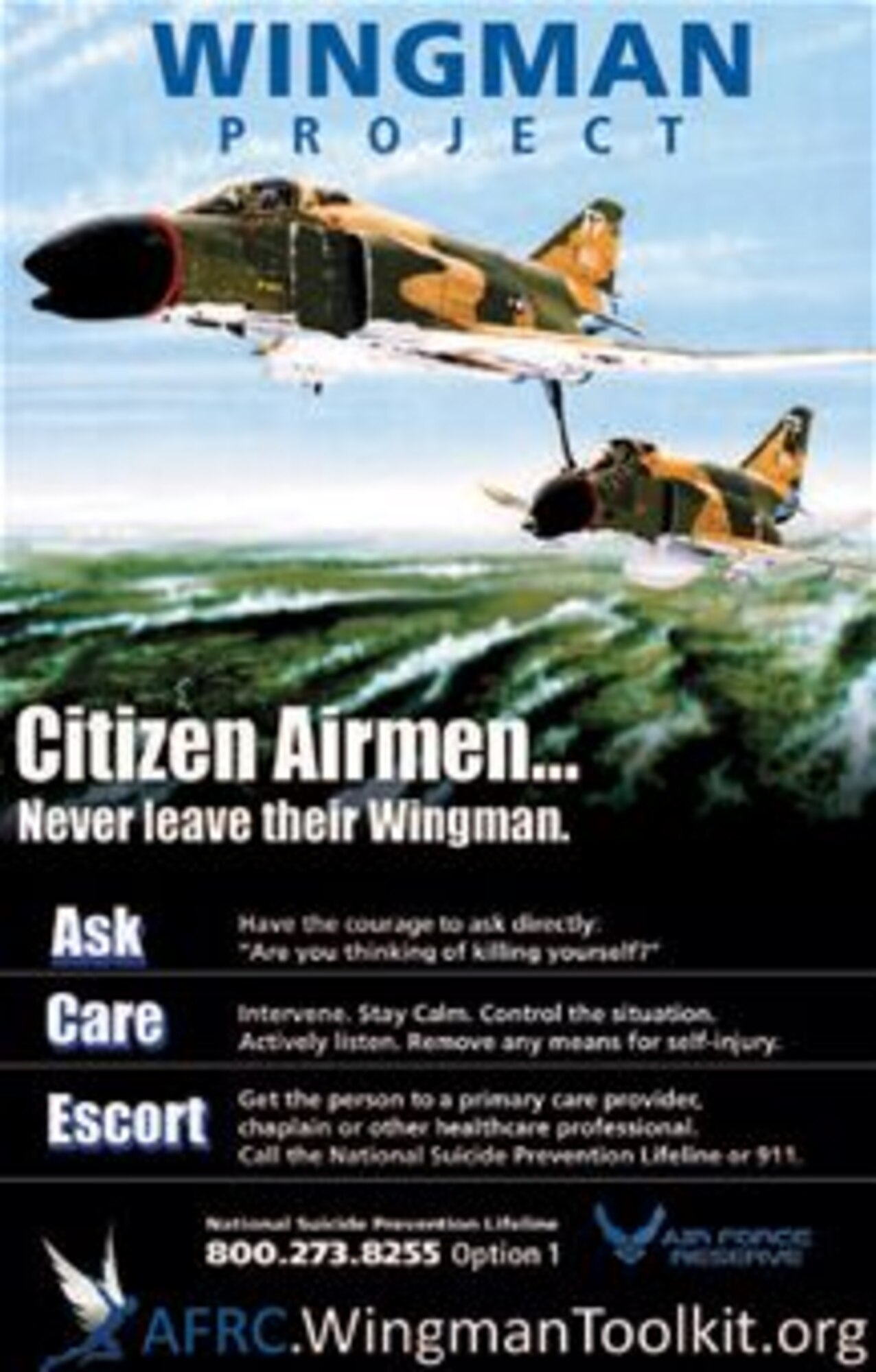 As emphasized by Air Force Reserve Command's Wingman Project, everyone can be a wingman. Anyone can play a role in reaching out to an Airman or family member who is in trouble or even contemplating taking his or her own life. (U.S. Air Force graphic)