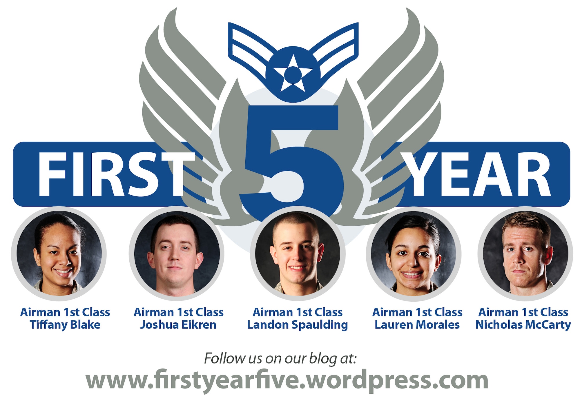 Follow five of Scott Air Force Base's newest Airman as tehy adapt to their first year in the military at www.firstyearfive.wordpress.com