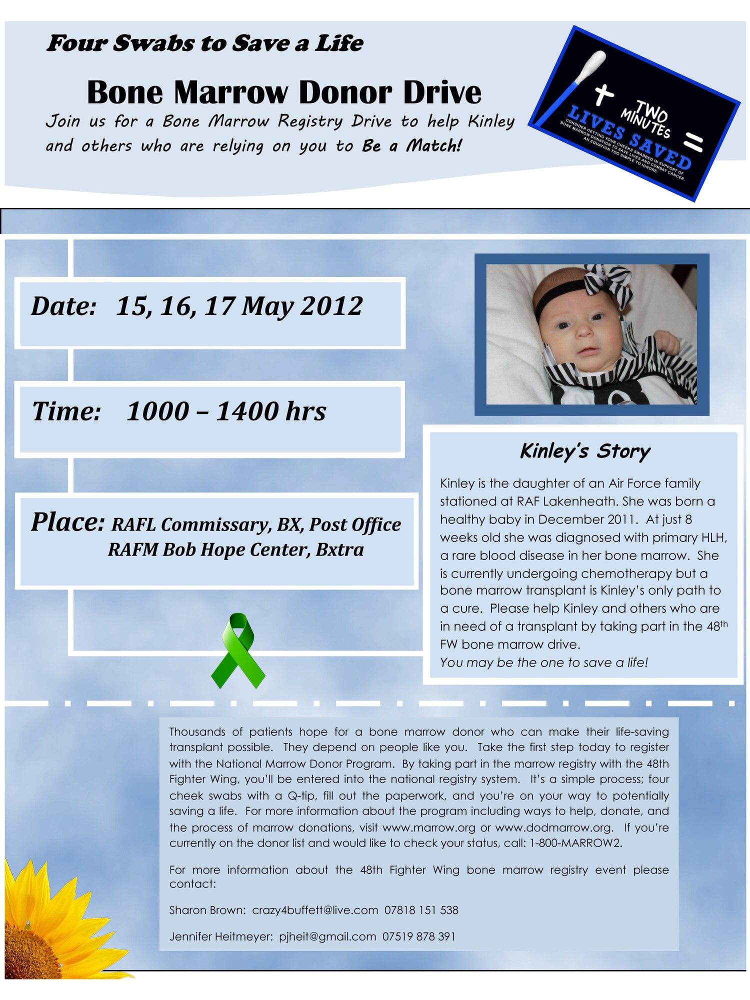 RAF MILDENHALL, England -- The 48th Fighter Wing is hosting a bone marrow donor drive for the C.W. Bill Young Department of Defense Marrow Donor program May 15, 16 and 17, 2012, at the RAF Lakenheath Commissary, Exchange and post office, and at the RAF Mildenhall Bob Hope Community Center and Exchange from 10 a.m. to 2 p.m. Tech. Sgt. Herman Jackson, 100th Force Support Squadron, recently donated bone marrow as part of this program. (U.S. Air Force courtsey graphic)
