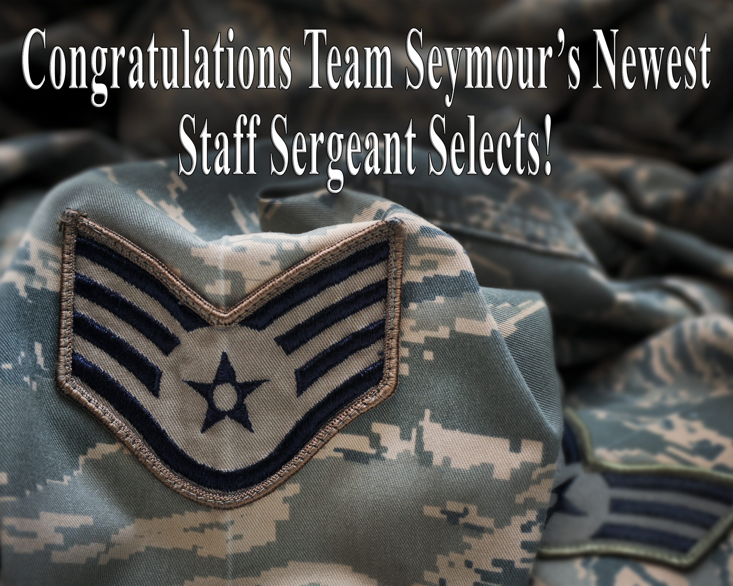 233 selected for promotion to staff sergeant > Seymour Johnson Air ...