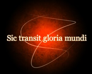 Roughly translated from Latin: “All glory is fleeting.” (U.S. Air Force graphic by Senior Airman Jarad A. Denton/Released)