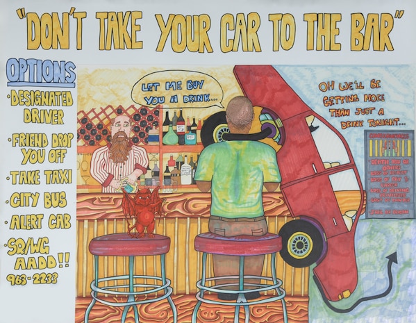 The 437th Aircraft Maintenance Squadron held an art contest at Joint Base Charleston - Air Base and the winner was Senior Airman Joshua Douglass, 437th AMXS maintainer. The contest focused on the slogan "Don't take your car to the bar". (U.S. Air Force photo/Airman 1st Class Ashlee Galloway)