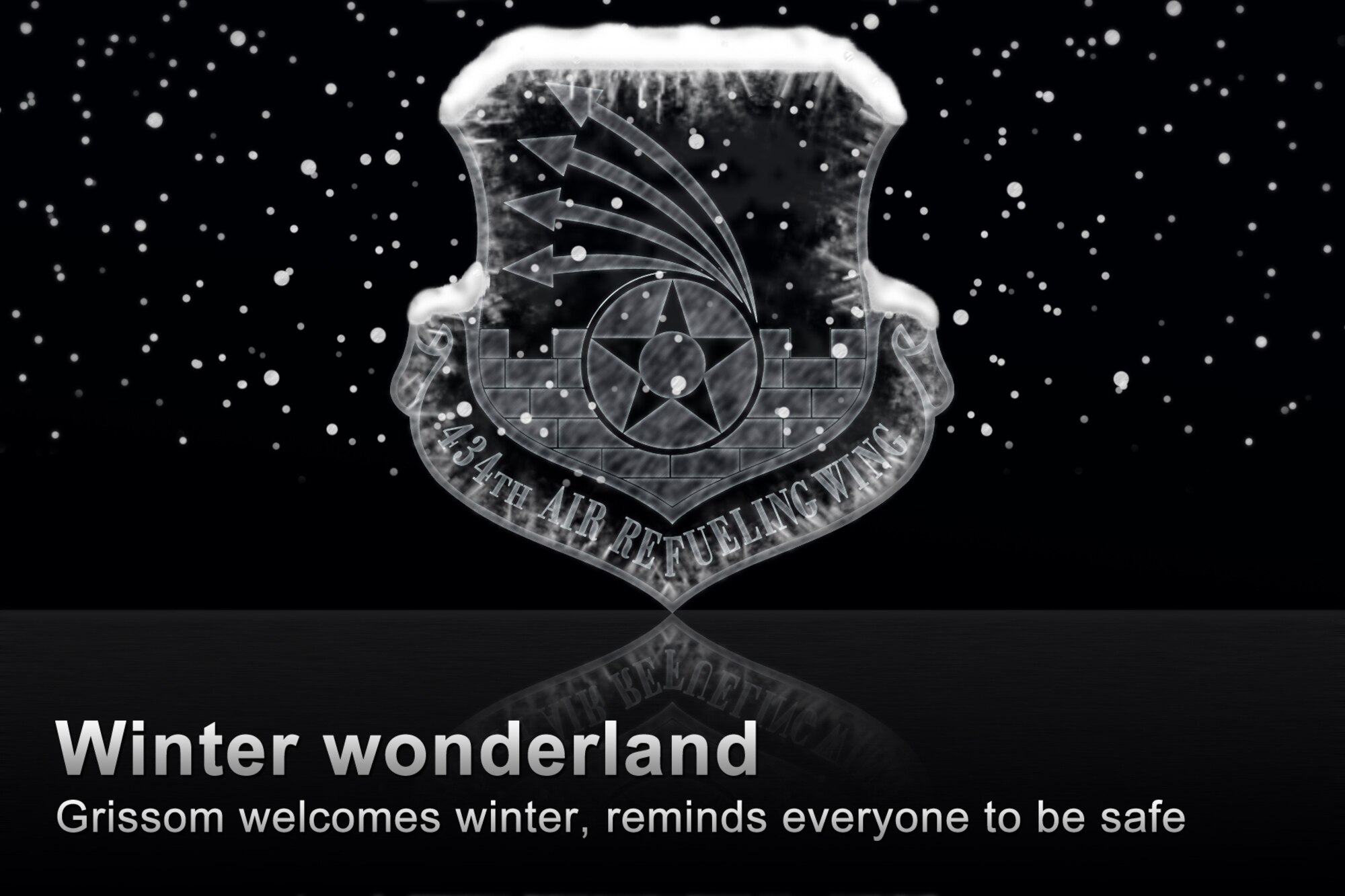 GRISSOM AIR RESERVE BASE, Ind. -- Winter arrived with the winter solstice at 6:12 a.m. EST Dec. 21. As the temperatures drop and freezing precipitation begins, the 434th Air Refueling Wing safety office reminds everyone to be safe by planning ahead and taking time. (U.S. Air Force graphic/Tech. Sgt. Mark R. W. Orders-Woempner) 