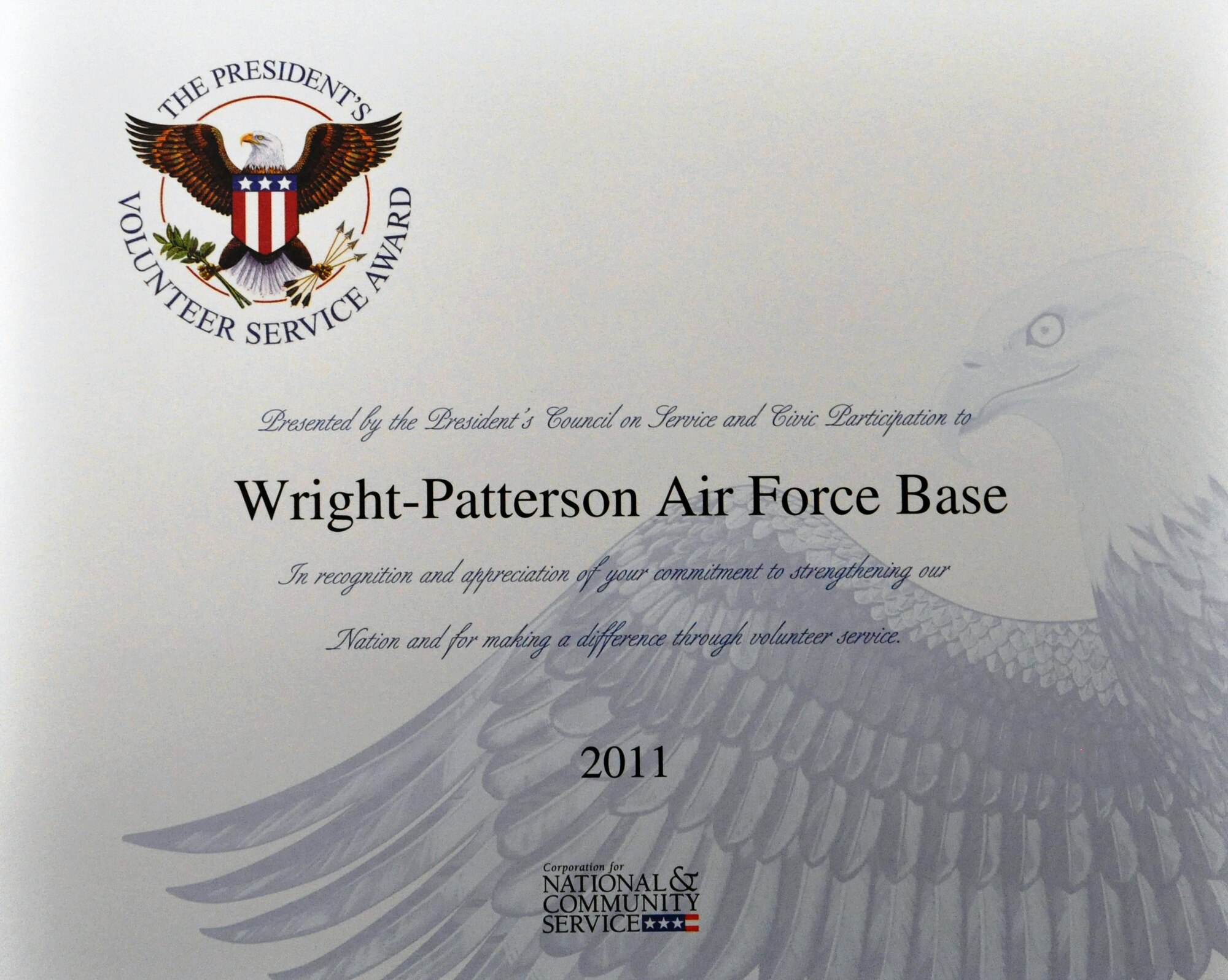 The President’s Volunteer Service Award given to Wright-Patterson Air Force Base for their 1,917 volunteered hours with Habitat for Humanity for 2011.