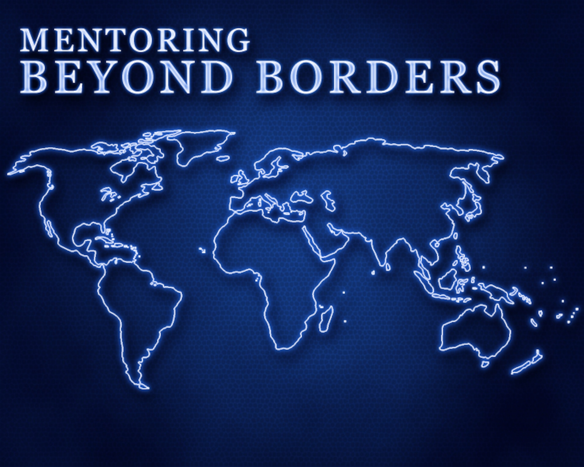 Mentoring Beyond Borders is a series focused on Airmen from different geographic locations sharing various lessons learned from their mentors. (U.S. Air Force graphic by Senior Airman Jarad A. Denton/Released)