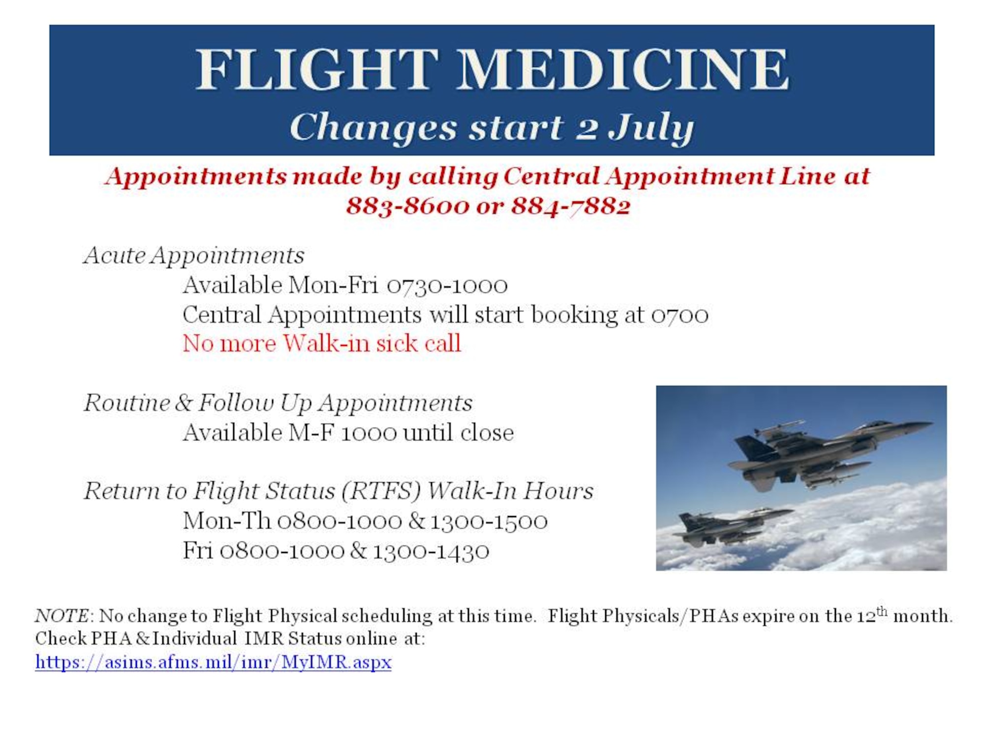The 1st Special Operations Aerospace Medicine Squadron Flight Medicine section recently changed their hours at the 1st Special Operations Medical Group at Hurlburt Field, Fla., July 2, 2012. 1st SOAMDS leadership said the change was made to better accommodate the needs of Air Commandos. (Courtesy graphic)