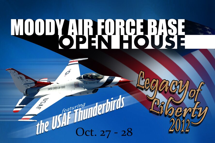 The Moody Air Force Base Open House is a free, two-day air show open to the public and is scheduled for Oct. 27 and 28. Gates open at 9 a.m. each day and the show starts at 11 a.m. each day. This year's theme is "Legacy of Liberty 2012" which celebrates the Air Force's 65th birthday and contributions from WWII through today. (U.S. Air Force illustration by Staff Sgt. Jamal D. Sutter/Released)