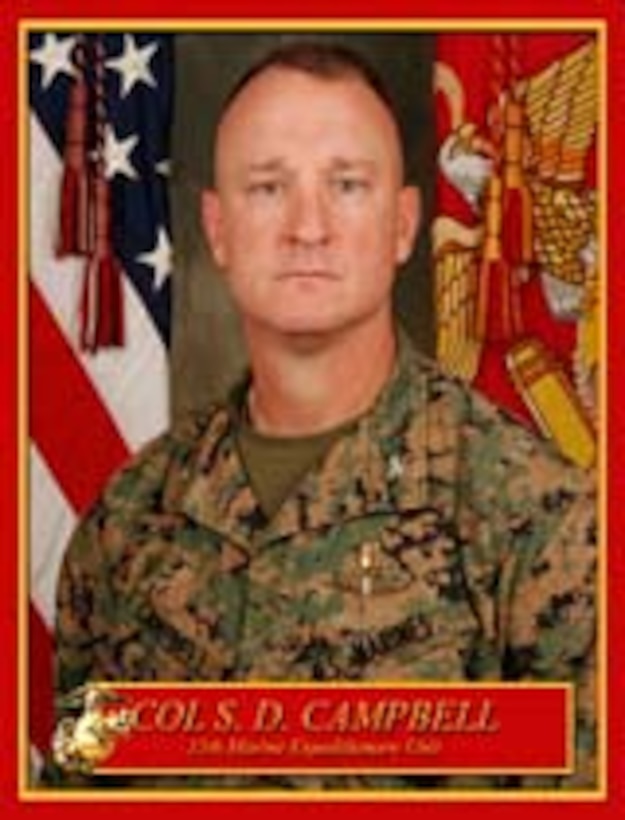 ColonelScott D. Campbell
Commanding Officer
15th Marine Expeditionary Unit