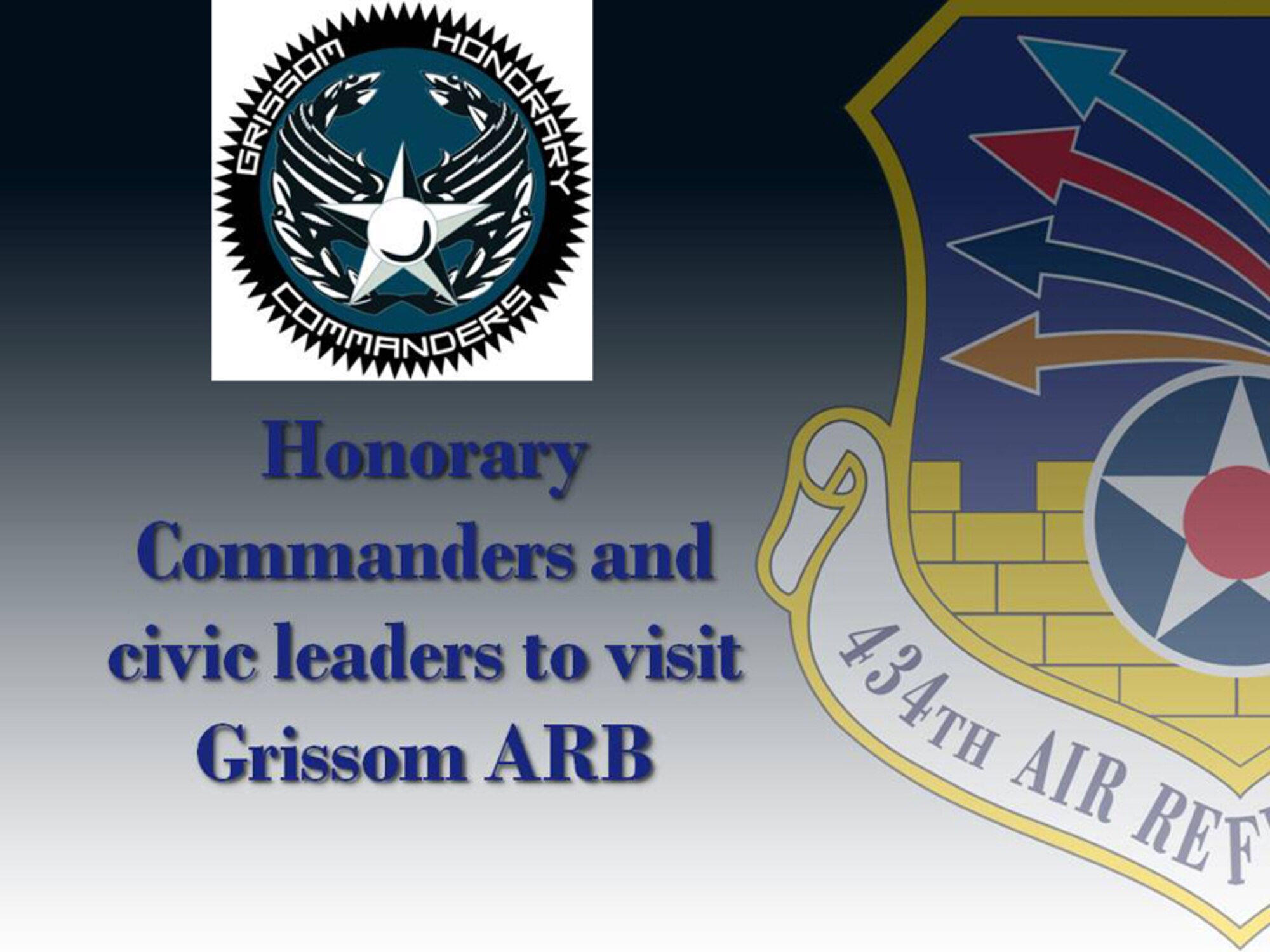 GRISSOM AIR RESERVE BASE, Ind., -- Grissom's honorary commanders, along with other area civic leaders, will visit the base for a special tour and flight aboard a KC-135R Stratotanker.  The activities scheduled for June 20 are part of the base's community outreach and education program  (U.S. Air Force graphic)
