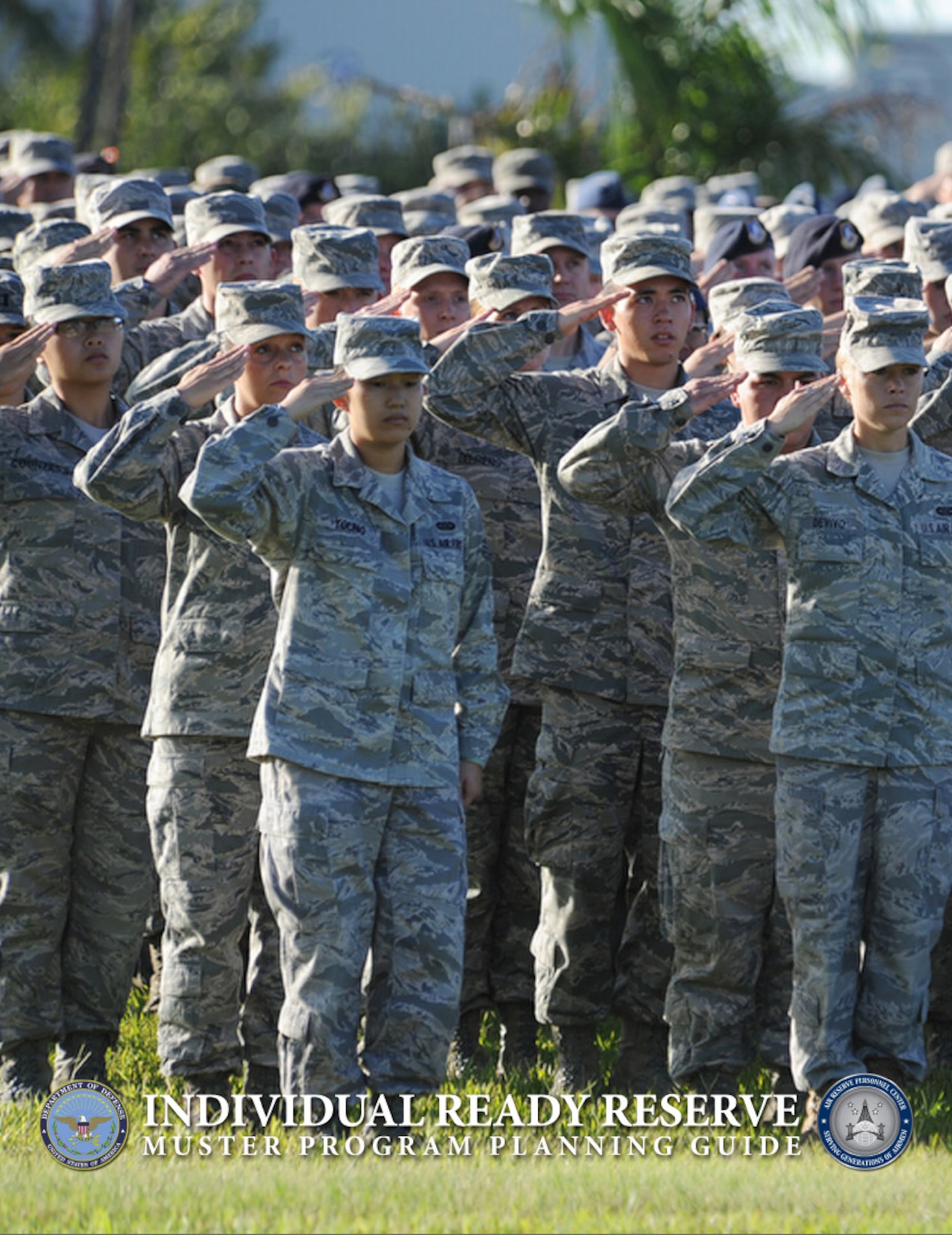 The Air Reserve Personnel Center recently held the first two FY12 Air Force Individual Ready Reserve musters at the 919th Special Operations Wing at Duke Field, Fla., and the 166th Airlift Wing in New Castle, Del. There will be 21 IRR musters scheduled at various active duty, Guard and Reserve installations. (U.S. Air Force graphic/Quinn Jacobson)