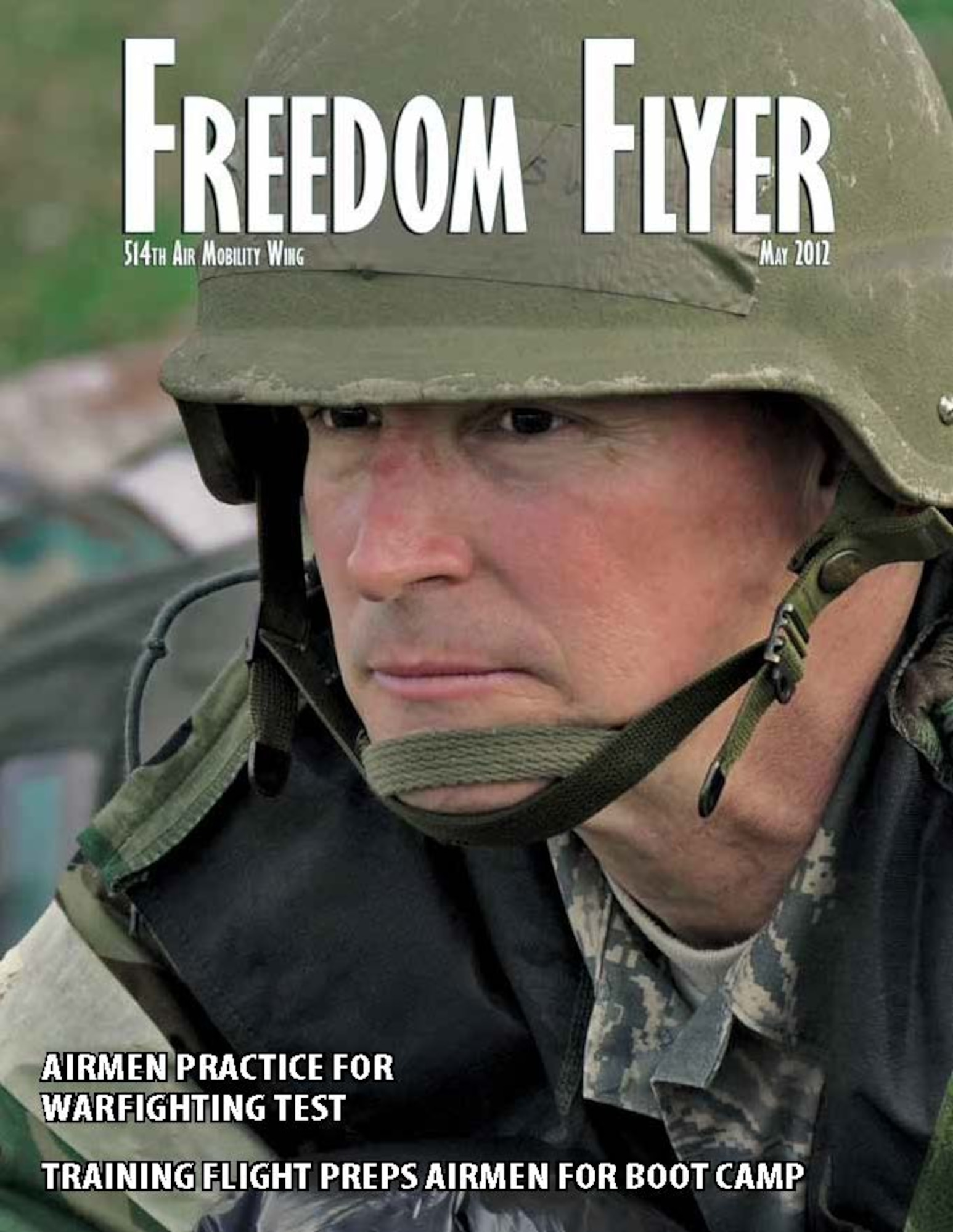 Freedom Flyer, May 2012 (U.S. Air Force photo illustration by Shawn J. Jones)