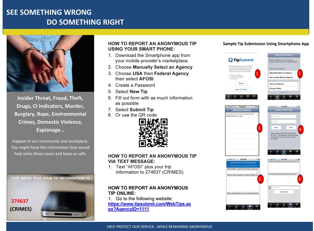The Air Force Office of Special Investigations has a new, anonymous tip line.
