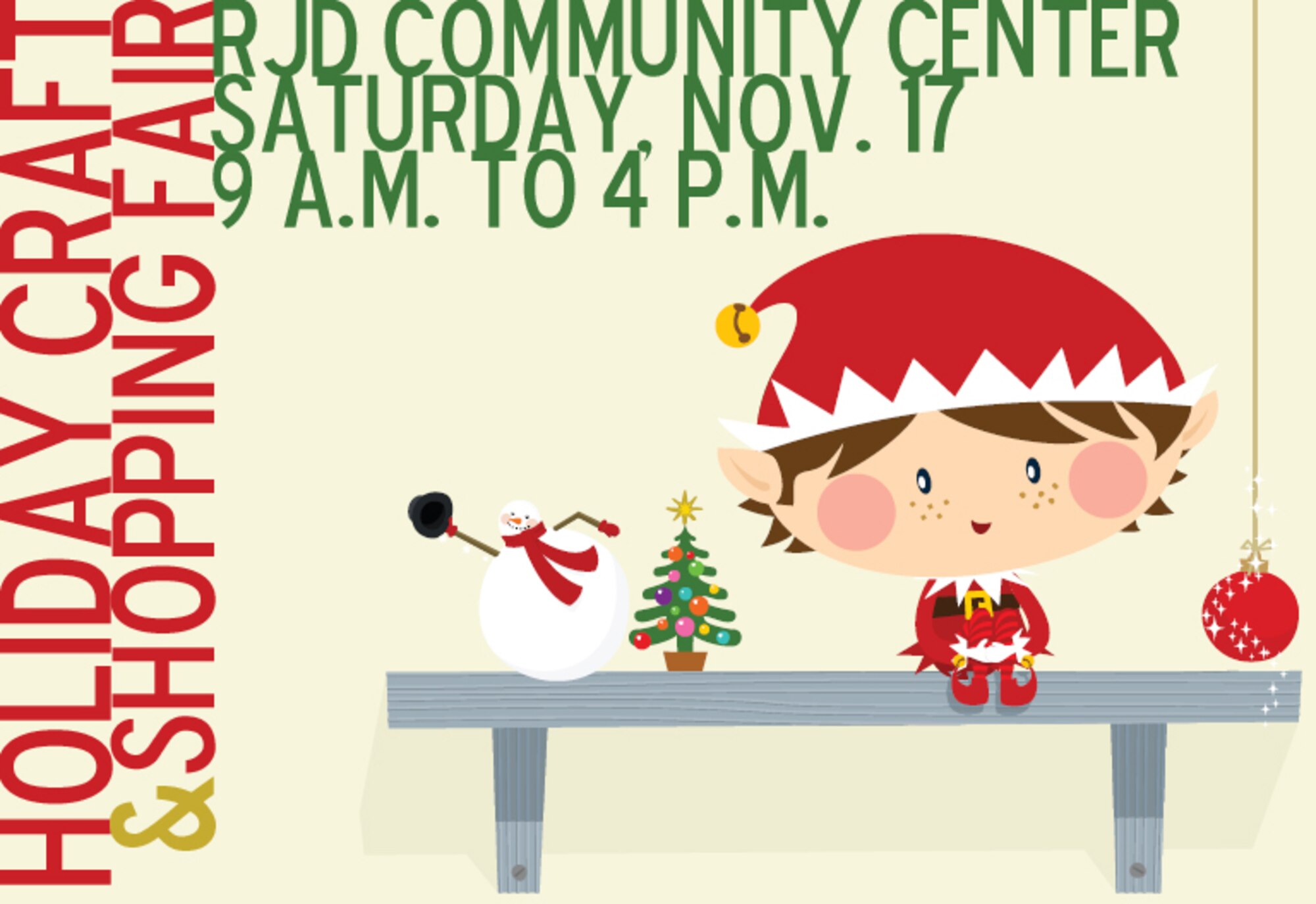 The annual Holiday Craft and Shopping Fair will take place Nov. 17, 2012, in the Robert J. Dole Community Center from 9 a.m. to 4 p.m. Homemade crafts will be available for purchase and home-based business will have booths set up to display and promote their products. For more information, call (316) 759-4330. (U.S. Air Force illustration/Senior Airman Katrina M. Brisbin)