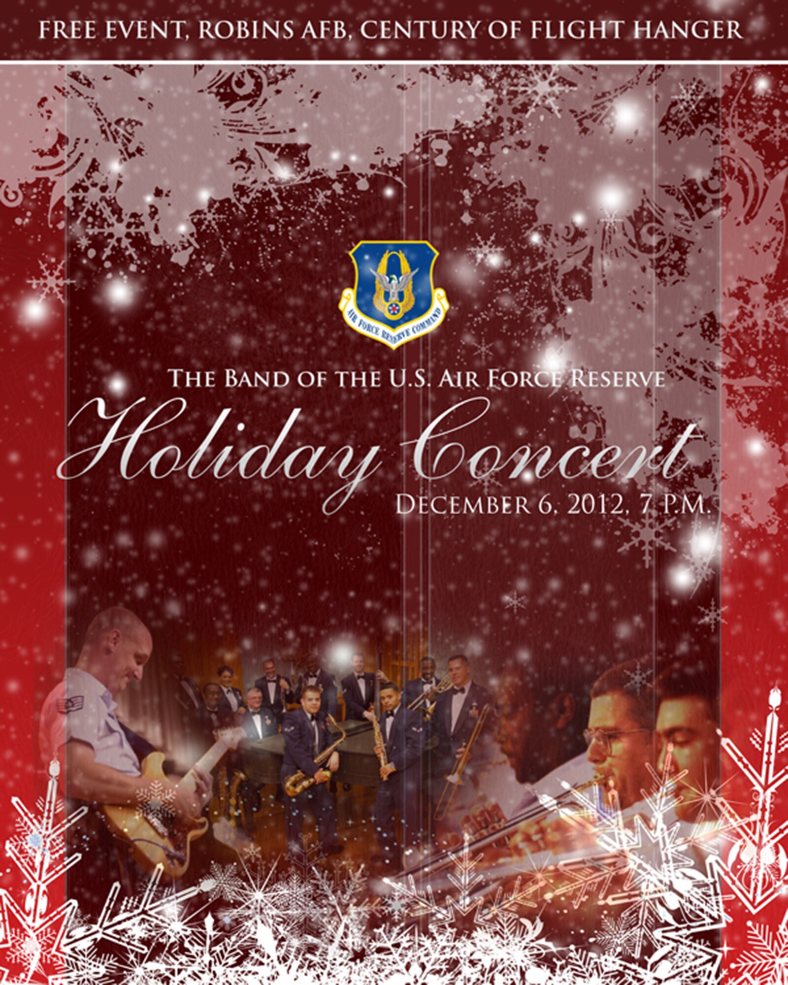 The Band of the U.S. Air Force Reserve presents its free annual holiday concert at the Museum of Aviation Century of Flight Hangar Dec. 6 at 7 p.m. The concert is open to the public. Doors open at 6 p.m. Seating is limited.  (U.S. Air Force graphic/Adam Butterick)
