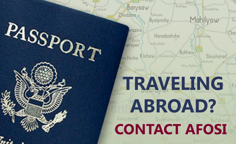 Afosi Helps Those Traveling Abroad Via Af Portal U S Air Force Article Display