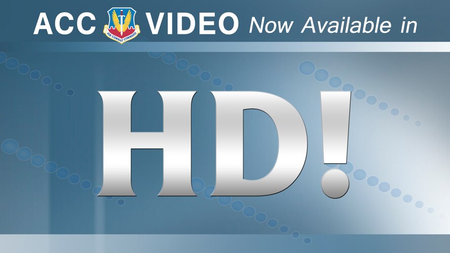 Air Combat Command video news now in high-defintion. 