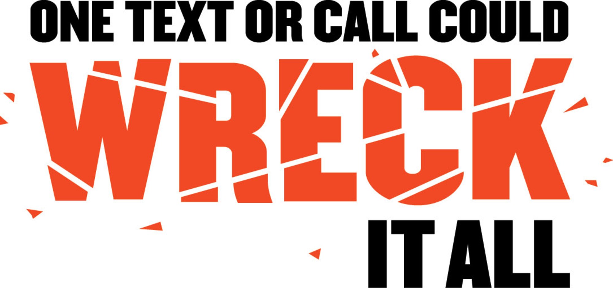 Think before you decide to text or talk while driving. (Coutesy graphic)