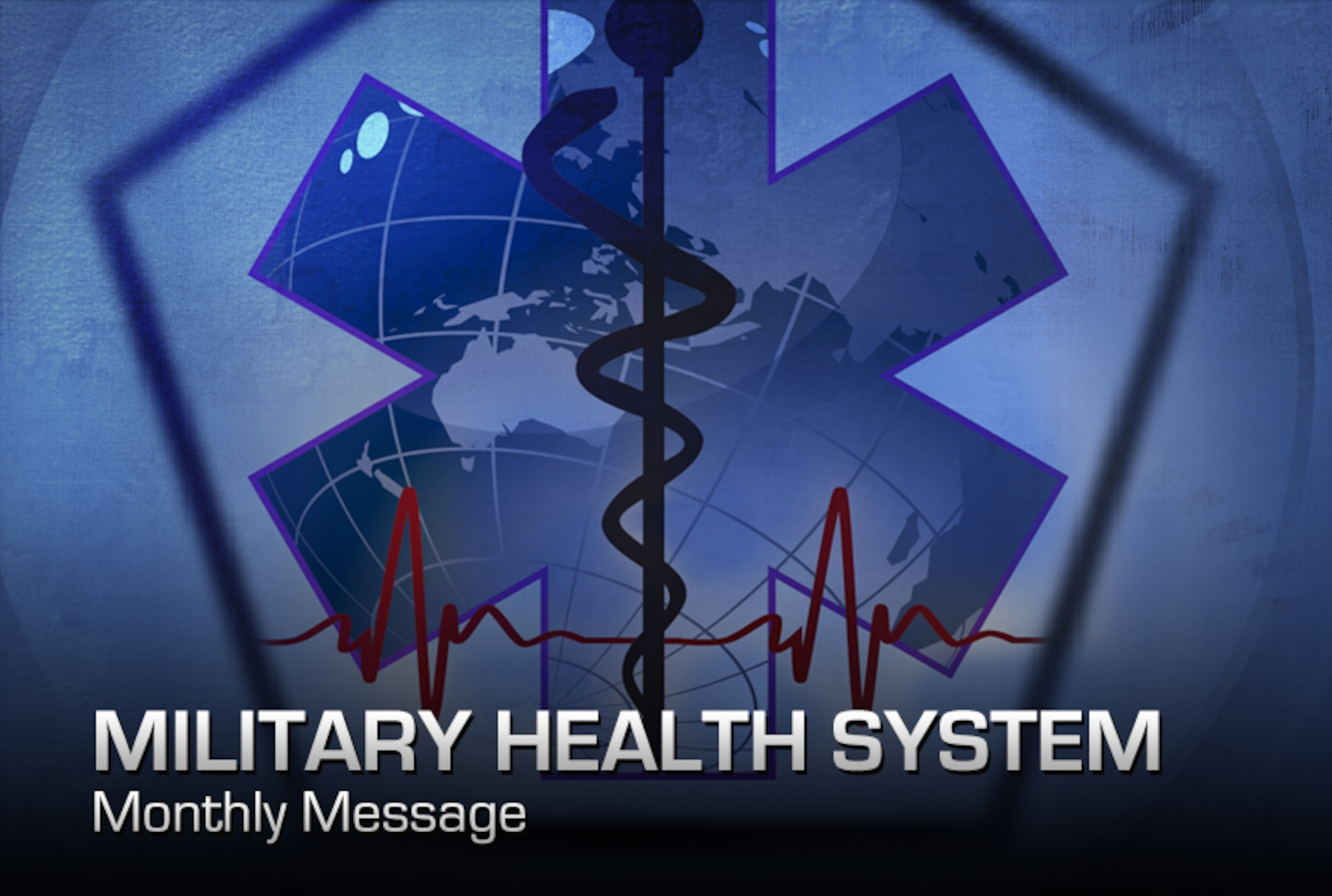 Monthly Message Medical Health System