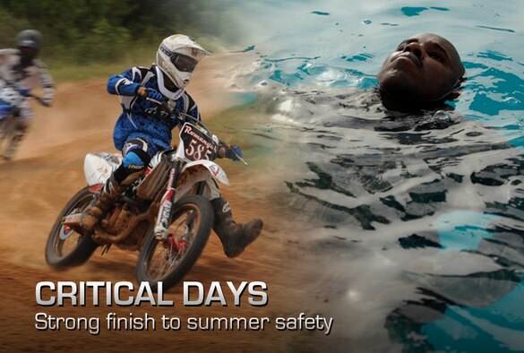 The Air Force 2012 Critical Days of Summer campaign ended Sept. 4 with zero fatalities for the Labor Day weekend for the first time in five years. (U.S. Air Force photo)