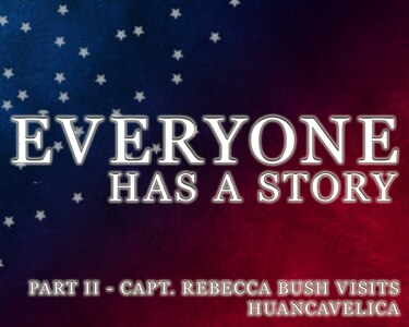 Capt. Rebecca Bush visits Huancavelica. (U.S. Air Force graphic by Senior Airman Jarad A. Denton/Released)
