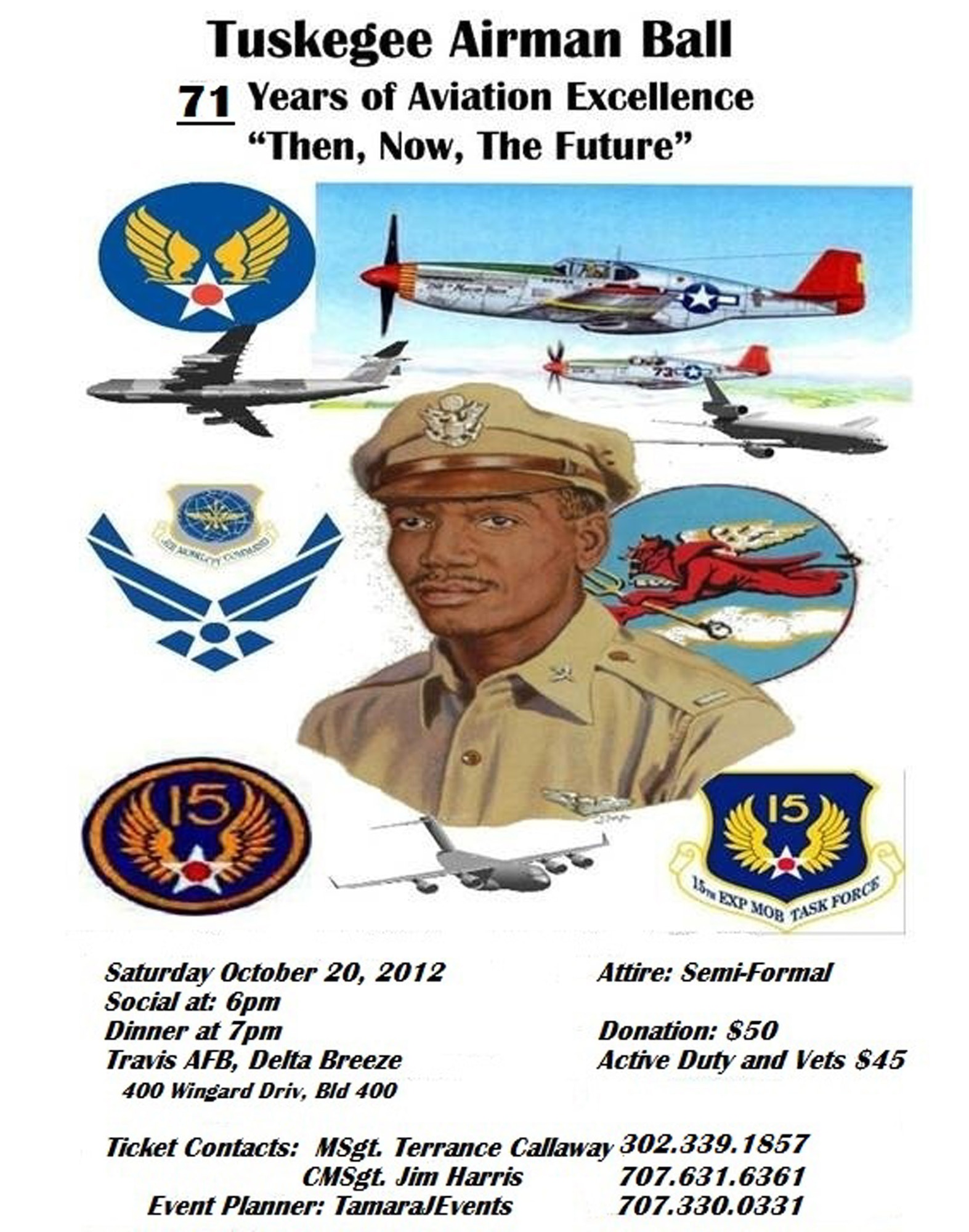 TRAVIS AIR FORCE BASE, Calif. -- Tuskegee Airman Ball - 71 Years of Aviation Excellence "Then, Now, The Future"