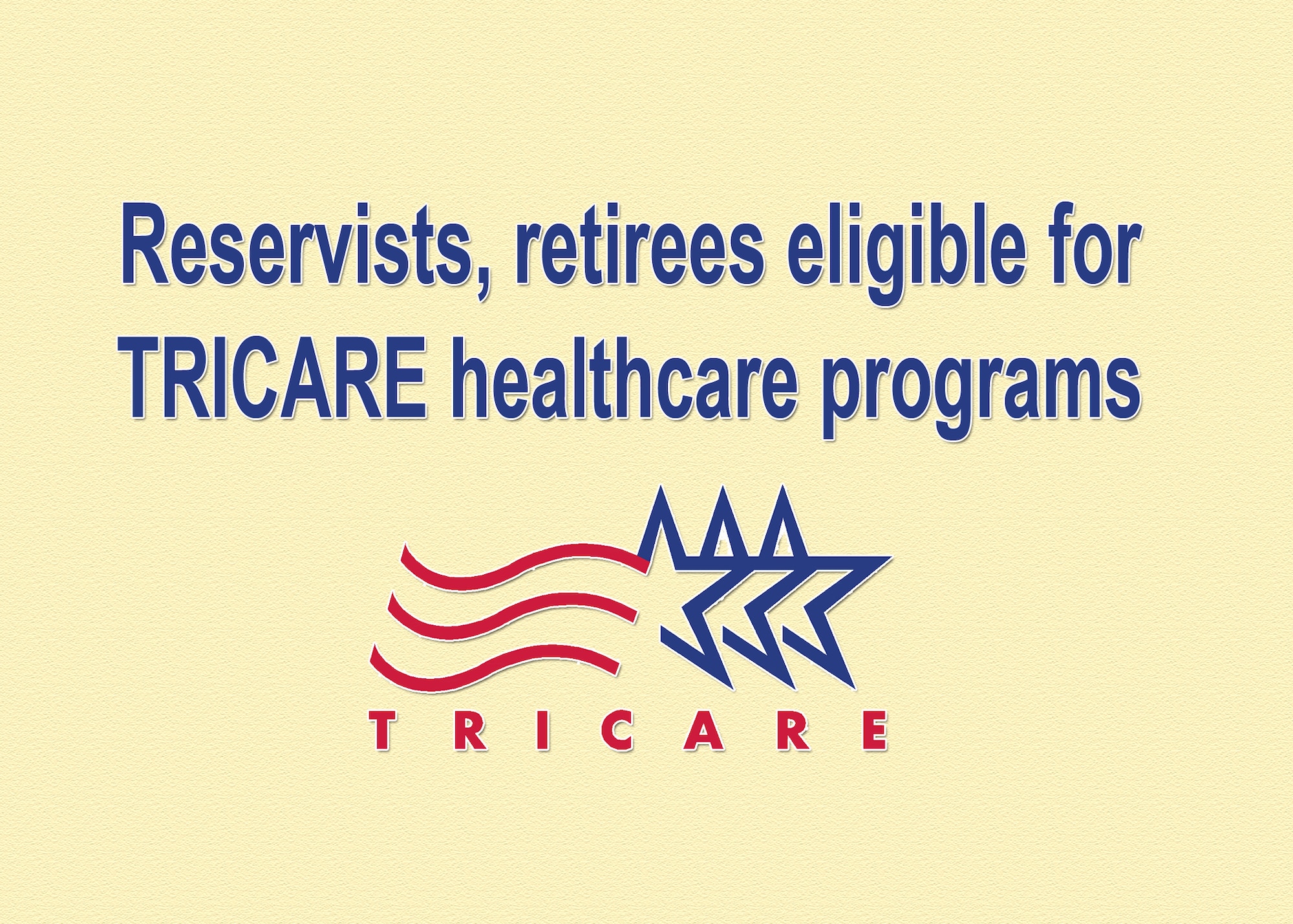 Air Force reservists, retirees eligible for TRICARE healthcare programs. (U.S. Air Force Illustration using TRICARE logo by Michael Dukes)