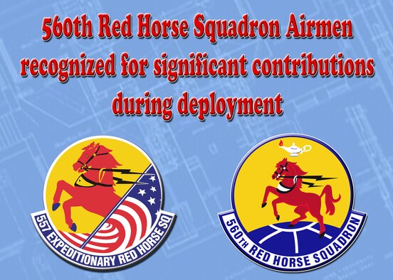 560th Red Horse Squadron Airmen recognized for significant contributions during deployment. (U.S. Air Force Graphic)