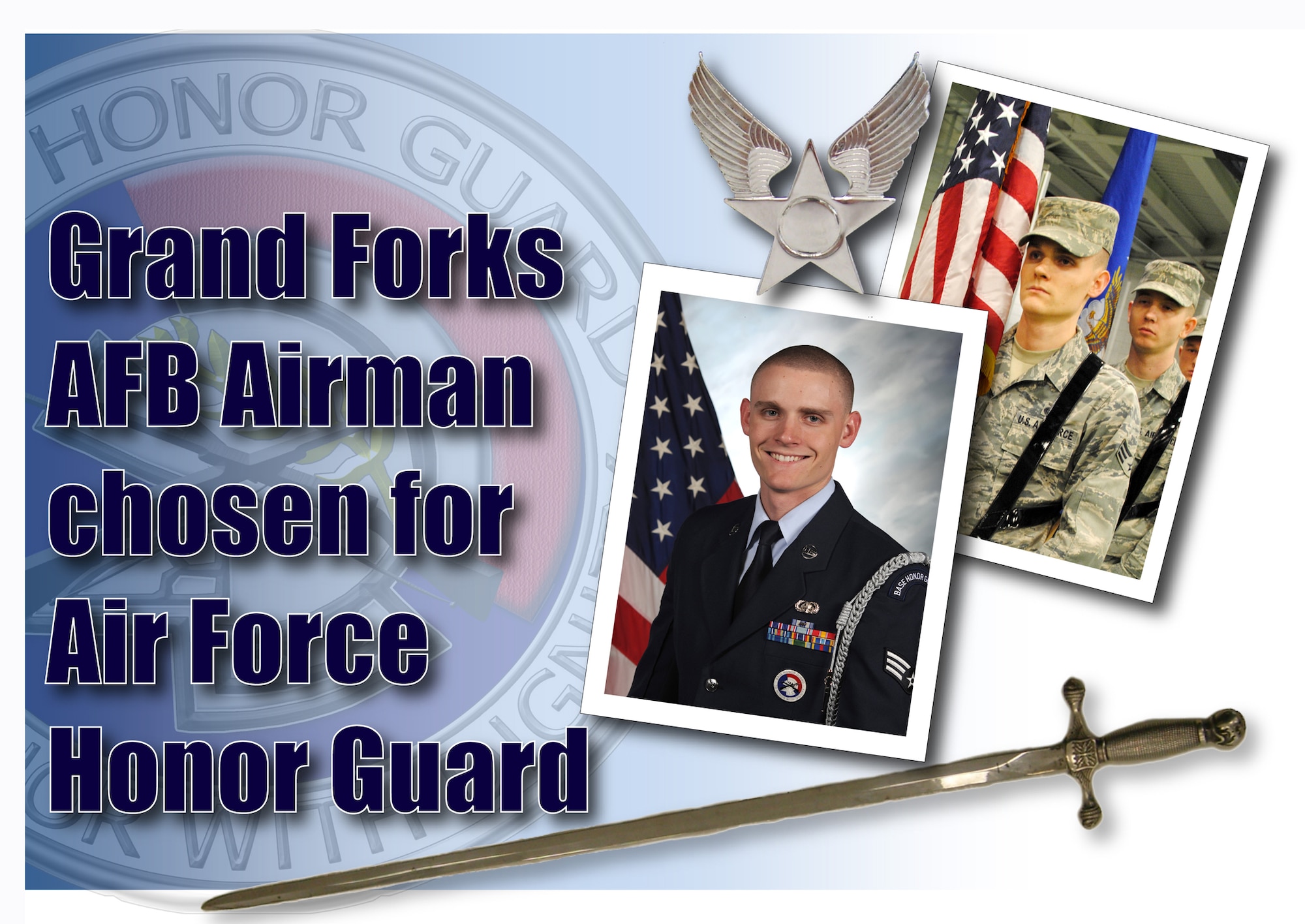 Senior Airman Daniel Sellstrom left Grand Forks Air Force Base, N.D., in April to become a member of the Air Force Honor Guard at Joint Base Anacostia-Bolling, Washington, D.C.  (U.S. Air Force official photo/Airman 1st Class Ashley Taylor, U.S. Air Force graphic/Staff Sgt. Luis Loza Gutierrez)




