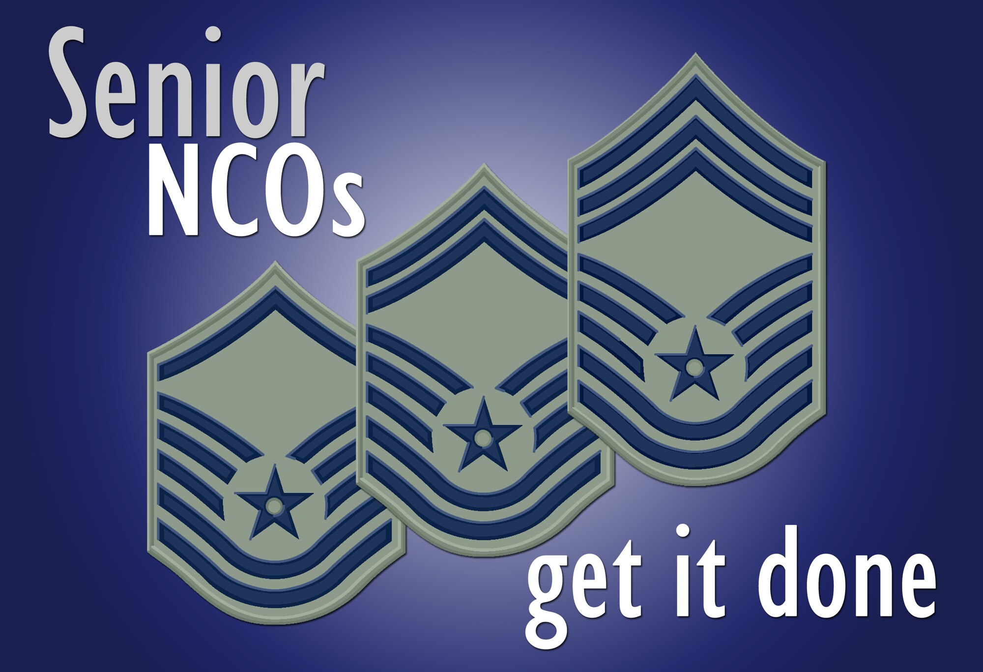 Air Force Instruction 36-2618, The Enlisted Force Structure, defines senior NCOs as leaders among leaders, managers, team builders and vision translators. (U.S. Air Force graphic by Senior Airman Aubrey White/Released)