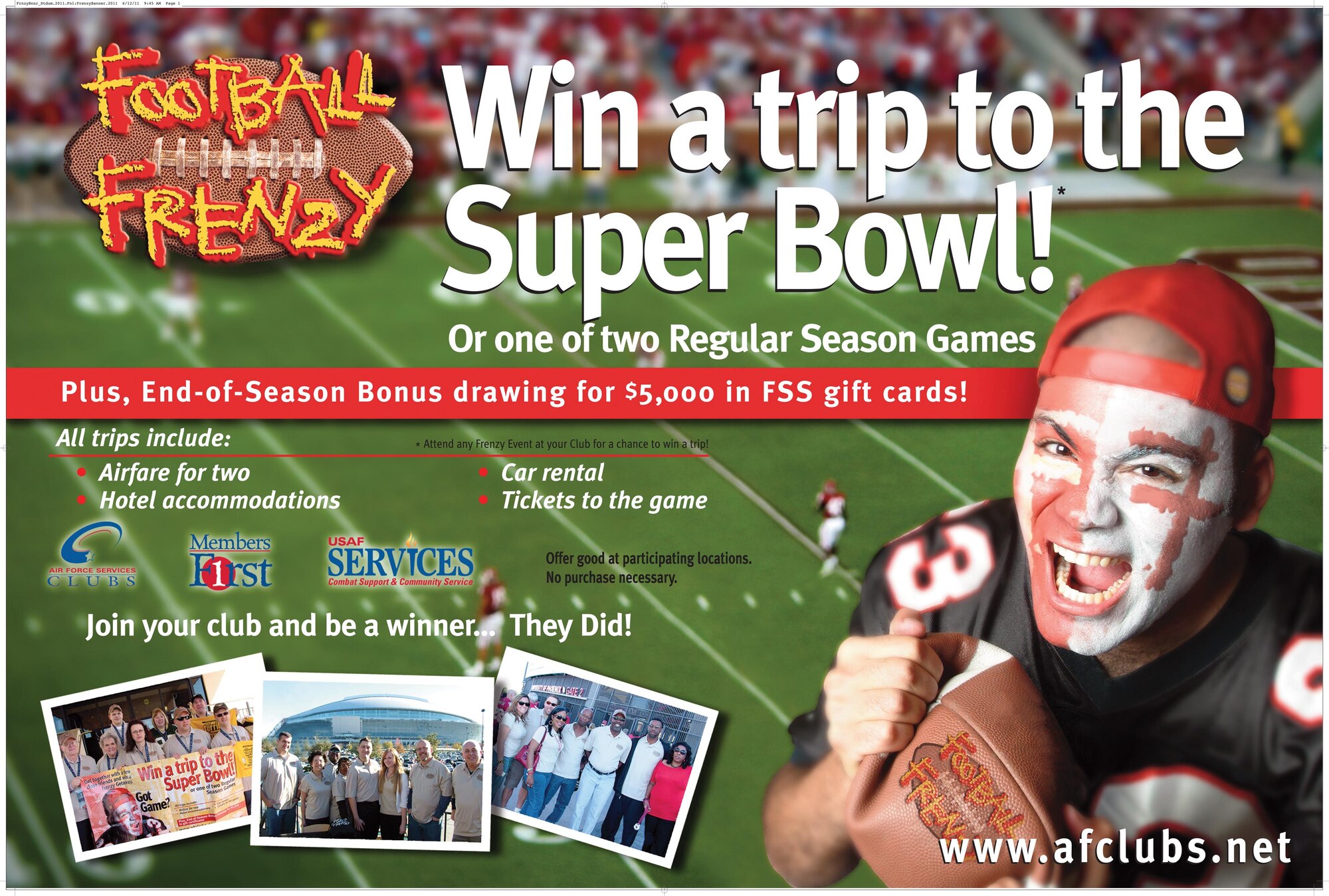 Air Force clubs worldwide are hosting the 19th Annual Football Frenzy promotion, offering club members the chance to win tickets to regular season games and the Super Bowl. Members need only to attend a Football Frenzy event at their local club and fill out an entry form to be registered to win. (Image courtesy of AF Clubs.net)