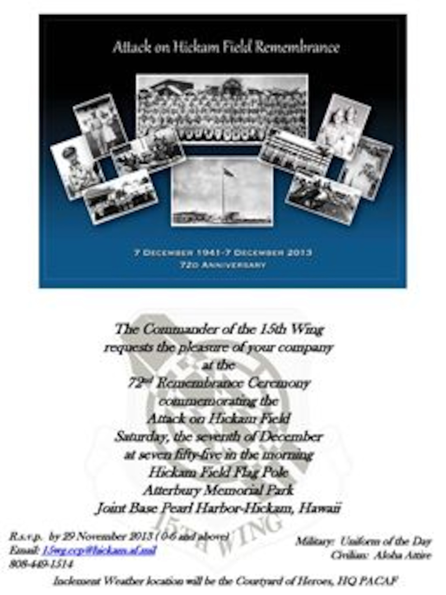 The Attack on Hickam Field Remembrance Ceremony is scheduled for 7:55 a.m. December 7 at the Hickam Field Flag Pole in Atterbury Memorial Park.