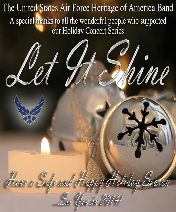 The Heritage of America Band thanks all who supported our holiday concert series "Let it Shine"